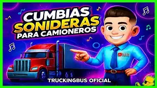 🎶Mix de Cumbias Sonideras Para Camioneros | Con Ritmo y Sabor En la Carretera🚍
