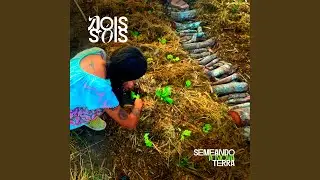 Semeando a Nova Terra