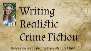 Writing Realistic Crime Fiction