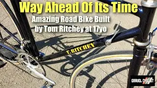Way Ahead Of Its Time: Tom Ritchey Built Road Bike at 17yo!