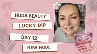 Huda Beauty Palette Lucky Dip - Day 12 - New Nude
