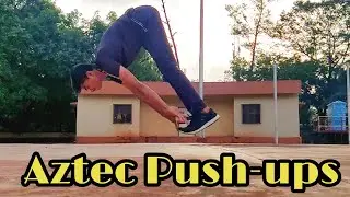 How to do Aztec Push ups | with Easy Steps | Aditya Khade