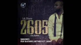 Lil Dizzie feat Blasta Boss, Brythreesixty & Jako6e - Shakuzonto (official audio)