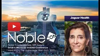 Jaguar Health (JAGX) NobleCon18 Presentation Replay