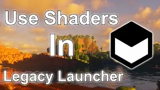 Use Shaders in Legacy Launcher