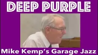 Jazz Piano Player Mike Kemp plays DEEP PURPLE