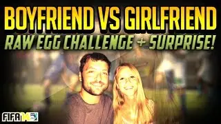 FIFA 14 |BOYFRIEND vs GIRLFRIEND RAW EGG CHALLENGE| + HAPPY ENDING