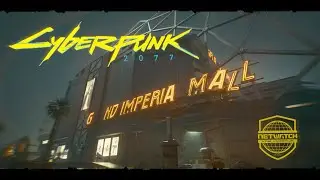 Cyberpunk прохождение Grand Imperial Mall с разным арсеналом и билдами (RTX HDR 2K)