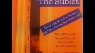 THE SUBLET - short film written and directed by Kevin O'Donnell