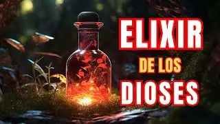 El Elixir de los Dioses: Revelada la F&oacute;rmula Ancestral de la Inmortalidad | El Secreto Espiritual.