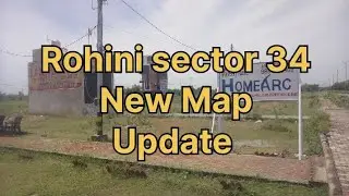 Rohini sector 34 New Map and sector 36 rate update| Krishna Rajput|