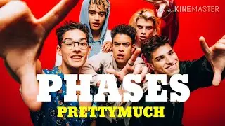 PRETTYMUCH - Phases (Lyrics)