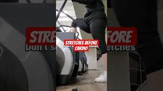 Stretches are just as important as the workout itself. A quick 30 seconds before cardio can
