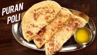 Maharashtrian Food Recipes | Puran Poli Recipe - Maharashtrian | Pooran Poli | Sweet Puran Poli