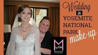 Yosemite Wedding Make-up (M by Mickie)