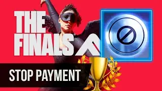 THE FINALS - Stop Payment / Остановить платеж / Achievement / Trophy / Достижение
