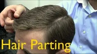 ✄ Barber Tutorials 2 - Cutting and Styling: Parting