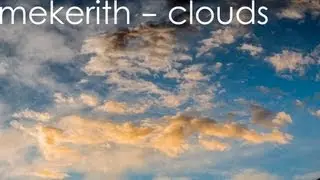 Mekerith - Clouds (Official Music Video)
