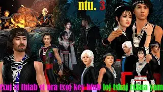txuj ci thiab ci nra txoj kev hlub loj tshaj txhua yam ntu 3 mp3