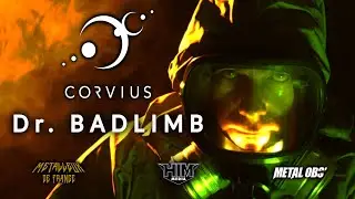 CORVIUS – Dr. BADLIMB ft. Nephty and A.sch3 (Cinematic Symphonic Metal Music)