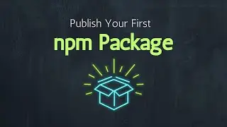 How to Create and Publish an npm Package Beginner Guide | In Nepali