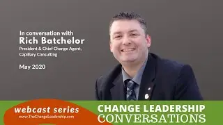 Resiliency: Leading Change in a VUCA World | Rich Batchelor