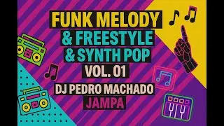 FUNK MELODY & FREESTYLE & SYNTH POP 01 (SET MIXADO) 27.08.2025 #funkmelody #freestyle #synthpop