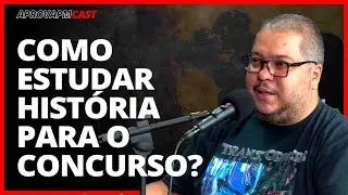 Como estudar HIST&Oacute;RIA para o concurso da PM? | AprovaPM Podcast #001