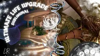 Ultimate Life Upgrade ♛ | Glow up All in one subliminal