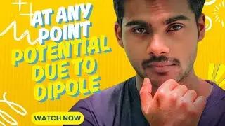 Electrostatic potential due to Electric dipole at any point | class 12 | Quick revision 