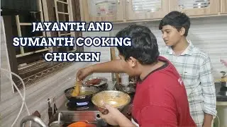 Sumanth and Jayanth Cooking Chicken