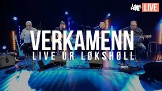 L&oslash;ksh&oslash;ll LIVE - VerkaMenn