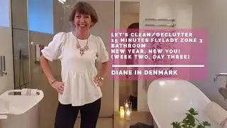 🎉 Bathroom clean and declutter! 15 minutes in Flylady Zone 3- New Year, New You!