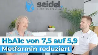 Langzeitwert von 7,5 auf 5,9 und Metformin reduziert. Kundenerfahrung mit Peter Seidel