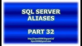Aliases in SQL Server - Part 32