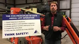 5 Principals of Safe Aerial Lift Operation Part 2