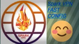 SPARK VPN FAST CONFIG SUN ONLY TU50 UP ⬆️