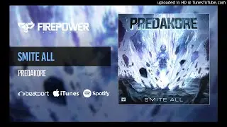 PredaKore - Smite All