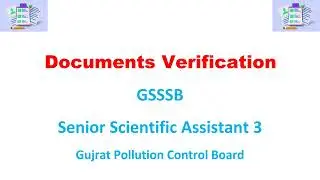 GSSSB senior scientific assistant 3 Document verification| #document #varification #gsssb #ssa #evs 