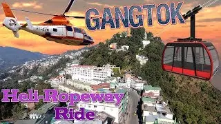 Gangtok - Sikkim Helicopter Tour (Ropeway Ride)