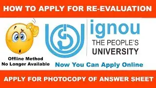 Online Apply for Re-Evaluation and Photocopy of Answer Scripts - IGNOU | August 2019