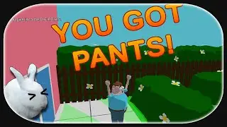 WHERE ARE MY PANTS? 🐇 Eine besondere 