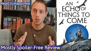 An Echo of Things to Come(And Why You Should Read it)-BookTalk