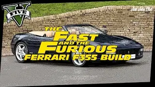 The Fast & The Furious | Ferrari F355 Spider | GTA V Car Build Tutorial (CHEETAH CLASSIC)
