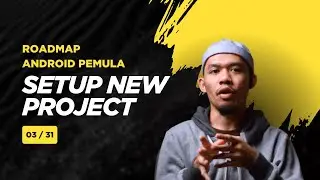 Belajar Android Development: Membuat Project Baru di Android Studio