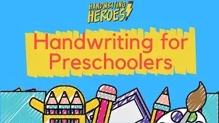 How to Teach Handwriting to Toddlers (Pre-K Writing Tips) | Handwriting Heroes