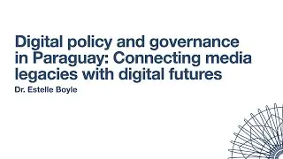 Paraguay Speaks Australia 2022 | Day 4: Digital policy and governance in Paraguay