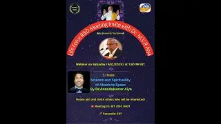 Part 1: Dr. Anand &ldquo;Science and Spirituality of Absolute Space&rdquo;