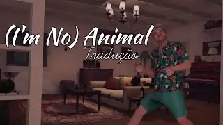 (I'm No) Animal - Felony|Tradu&ccedil;&atilde;o