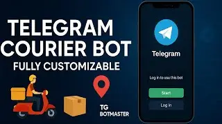 Telegram Courier Bot  | Fully Customizable Admin & User Panel for Delivery Teams